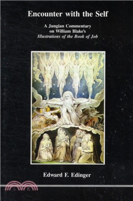 Encounter with the Self：Jungian Commentary on William Blake's "Illustrations of the Book of Job"