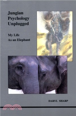 Jungian Psychology Unplugged：My Life as an Elephant