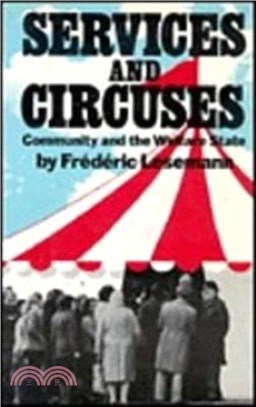 Services and Circuses：Community and the Welfare State