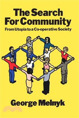 The Search for Community ― From Utopia to a Co-Operative Society
