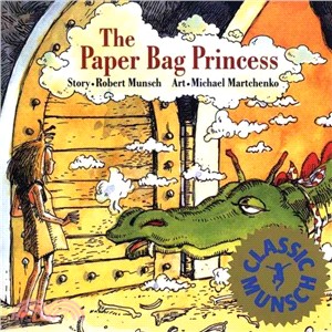 The paper bag princess Munsch for kids