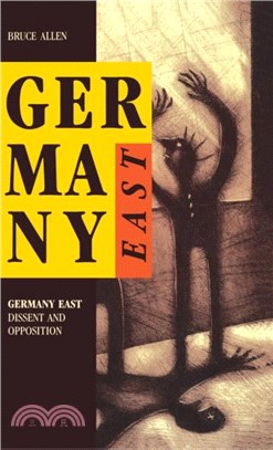 Germany East：Dissent and Opposition