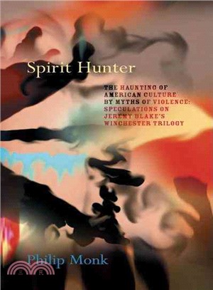 Spirit Hunter ― The Haunting of American Culture by Myths of Violence: Speculations on Jeremy Blake's Winchester Trilogy