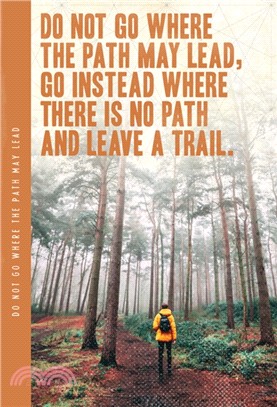 Do Not Go Where The Path