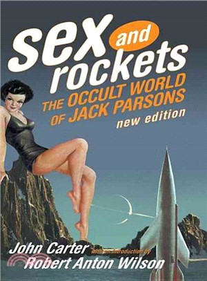 Sex And Rockets ─ The Occult World Of Jack Parsons