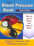 The Blood Pressure Book ─ How to Get It Down And Keep It Down