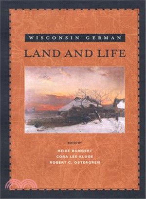 Wisconsin German Land and Life