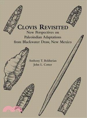 Clovis Revisted: New Perspectives on Paleoindian Adaptations from Blackwater Draw, New Mexico