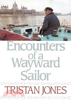 Encounters of a Wayward Sailor