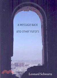 A Message Back and Other Furors
