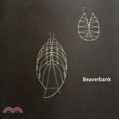 Beaverbank: Between Material and Process