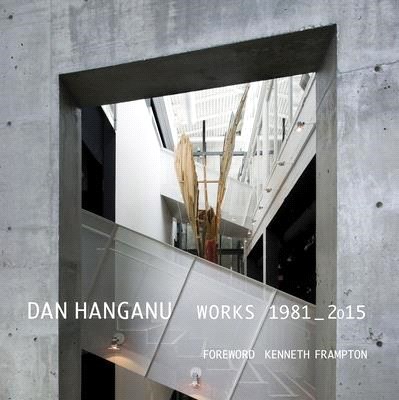 Dan Hanganu ─ Works 1981-2015