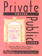Private Voices, Public Lives: Essays on Text and the Private Self
