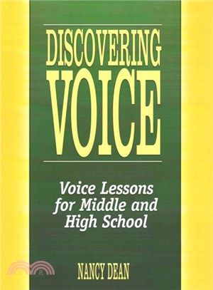 Discovering Voice ─ Voice Lessons for Middle and High School
