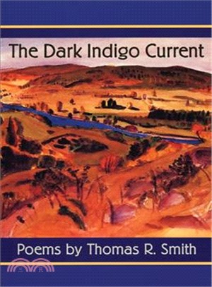 The Dark Indigo Current ― Poems