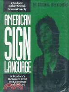 American Sign Language ─ A Teacher's Resource Text on Grammar and Culture