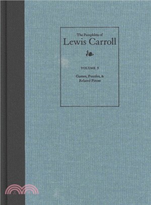 The Pamphlets of Lewis Carroll ─ Games, Puzzles, & Related Pieces