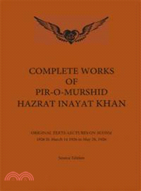 Complete Works of Pir-o-murshid Hazrat Inayat Khan 1926 II — Lectures on Sufism 1926 I