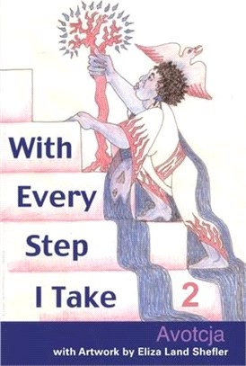 With Every Step I Take 2: Short Stories and Poetry