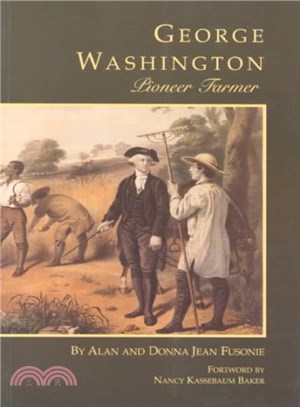 George Washington ― Pioneer Farmer