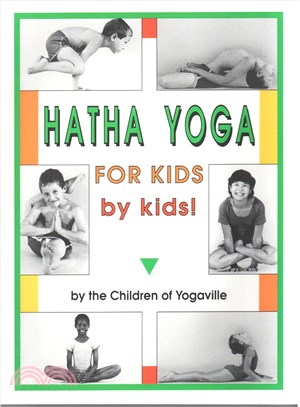 Hatha Yoga for Kids ─ By Kids!