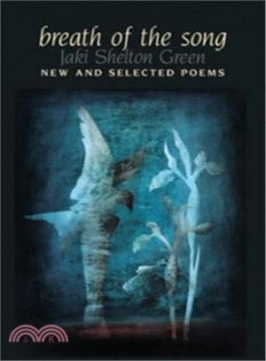 Breath of the Song—New And Selected Poems