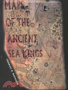 Maps of the Ancient Sea Kings ─ Evidence of Advanced Civilization in the Ice Age