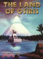 The Land of Osiris: An Introduction to Khemitology