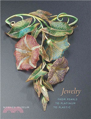 Jewelry ─ From Pearls to Platinum to Plastic