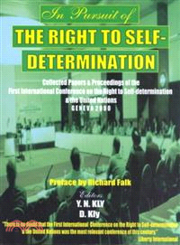 In Pursuit of the Right to Self-Determination