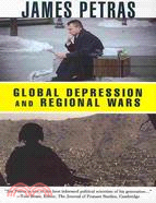 Global Depression and Regional Wars