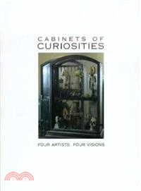 Cabinets of Curiosities ― Four Artists, Four Visions