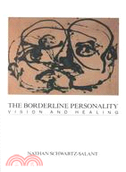 The Borderline Personality: Vision and Healing