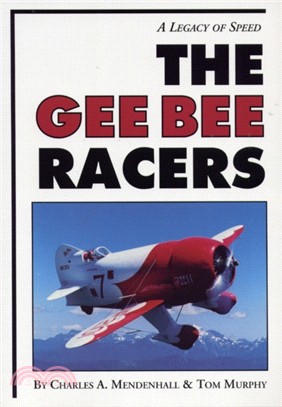 The Gee Bee Racers：A Legacy of Speed