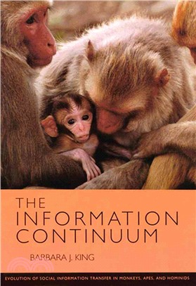 Information Continuum Evolution of Social Information Transfer in Monkeys Apes and Hominids ― Evolution of Social Information Transfer in Monkeys, Apes, and Hominids