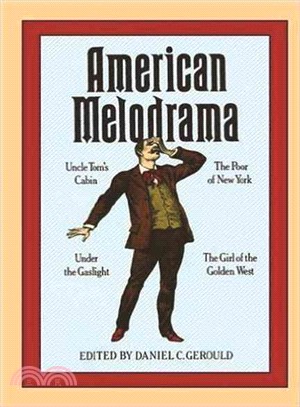 American Melodrama ─ Four Classic Plays