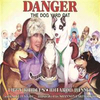 Danger ─ The Dog Yard Cat