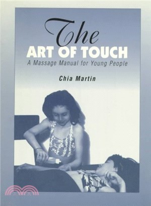 The Art of Touch ― A Massage Manual for Young People