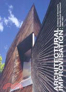 Architectural Improvisation: A History of Vermont's Design/Build Movement 1964-1977