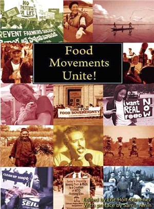 Food Movements Unite!—Strategies to Transform Our Food Systems