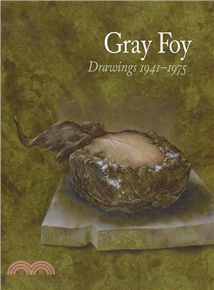 Gray Foy ― Drawings 1941-1975