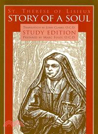 Story of a Soul ─ The Autobiography of Saint Therese of Lisieux