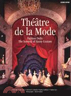 Theatre De LA Mode ─ Fashion Dolls : The Survival of Haute Couture