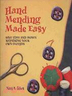 Hand Mending Made Easy ─ Save Time and Money Repairing Your Own Clothes