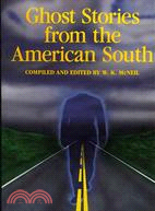 Ghost Stories from the American South