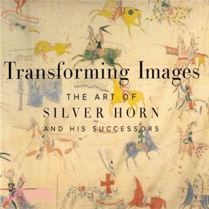 Transforming Images ─ The Art of Silver Horn and His Successors