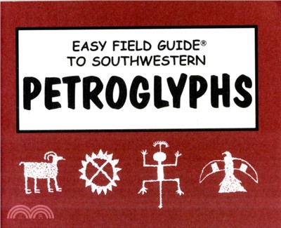 Easy Field Guide to Southwestern Petroglyphs