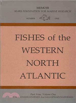 Fishes of the Western North Atlantic: Orders Anguilliformes and Saccopharyngiformes/ Leptocephali