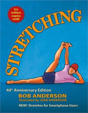 Stretching ― Stretches for the Digital World; 40th Anniversary Edition