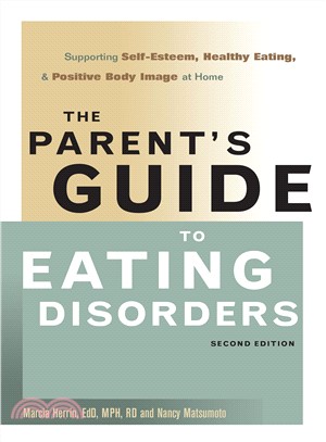 The Parent's Guide to Eating Disorders ─ Supporting Self-Esteem, Healthy Eating, & Positive Body Image at Home